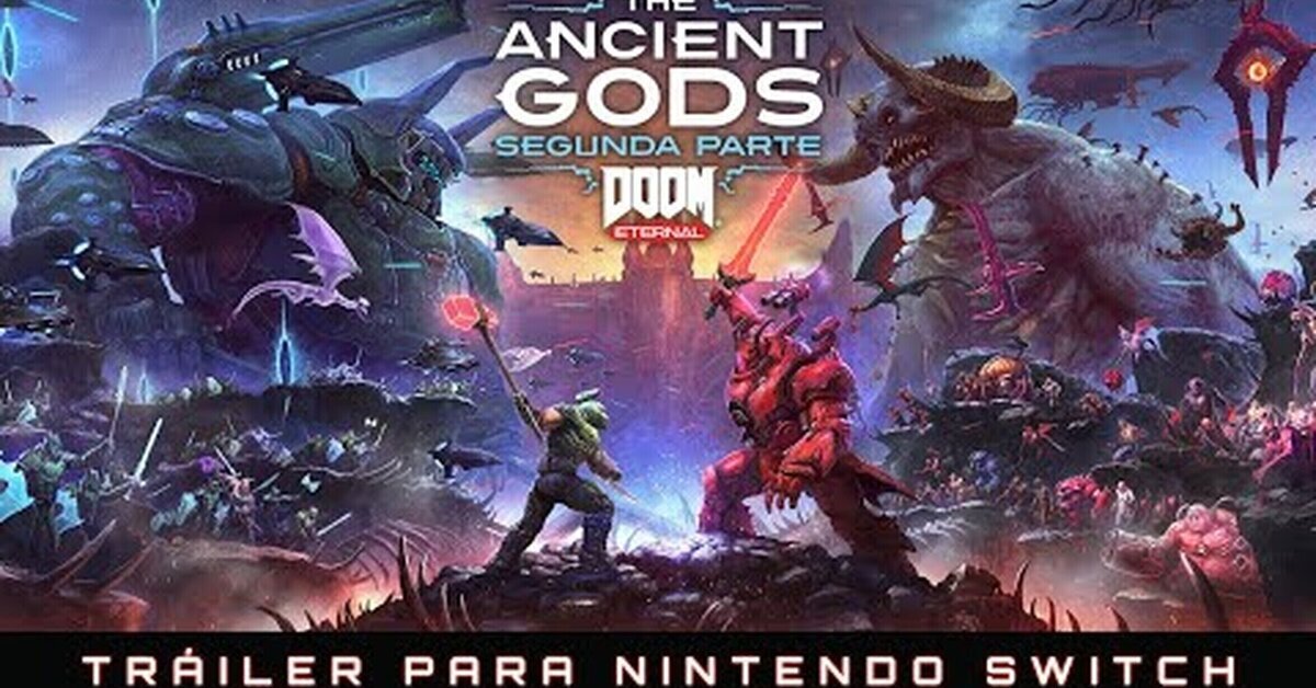 DOOM Eternal – The Ancient Gods, segunda parte ya disponible para Nintendo Switch