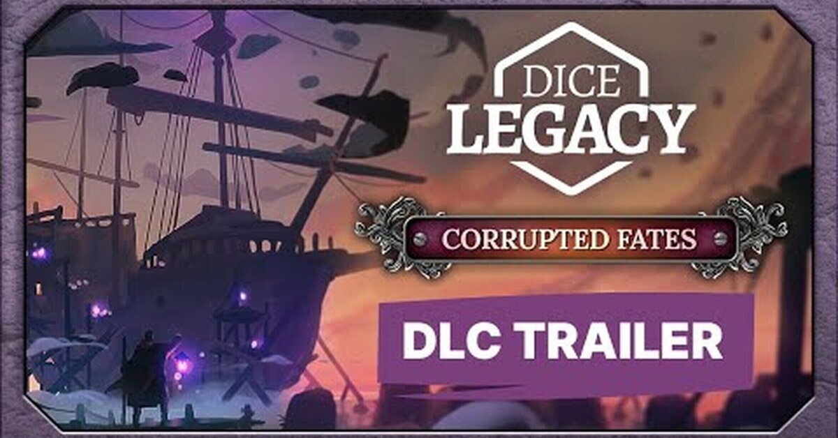 Los Destinos Corruptos harán de las suyas en Dice Legacy