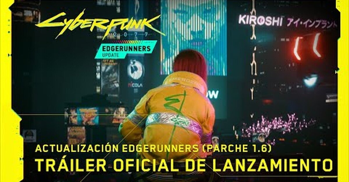 La actualización Edgerunners para Cyberpunk 2077 ya está disponible