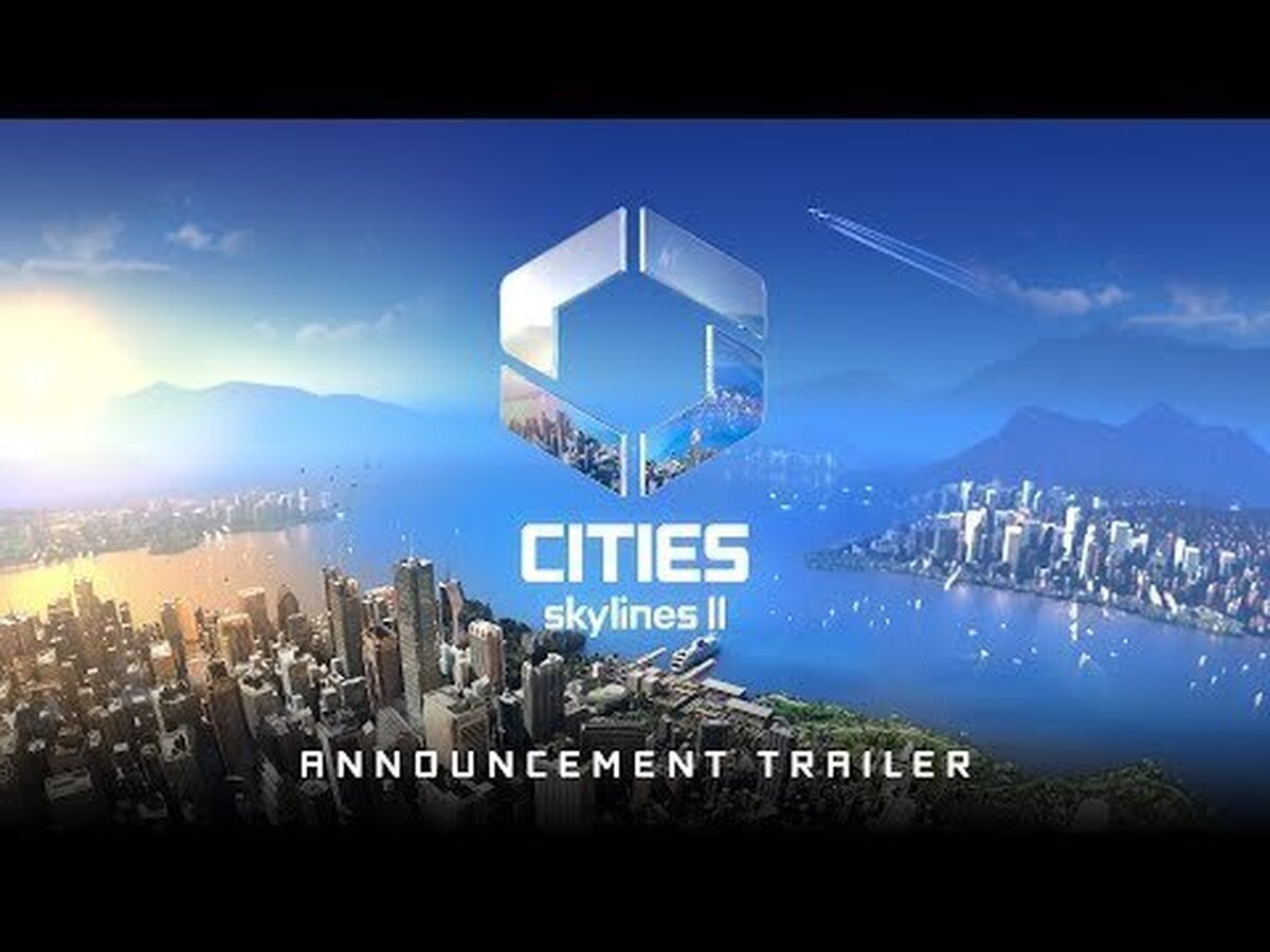 Anunciado Cities: Skylines II para PC, Xbox Series X|S, y PlayStation 5