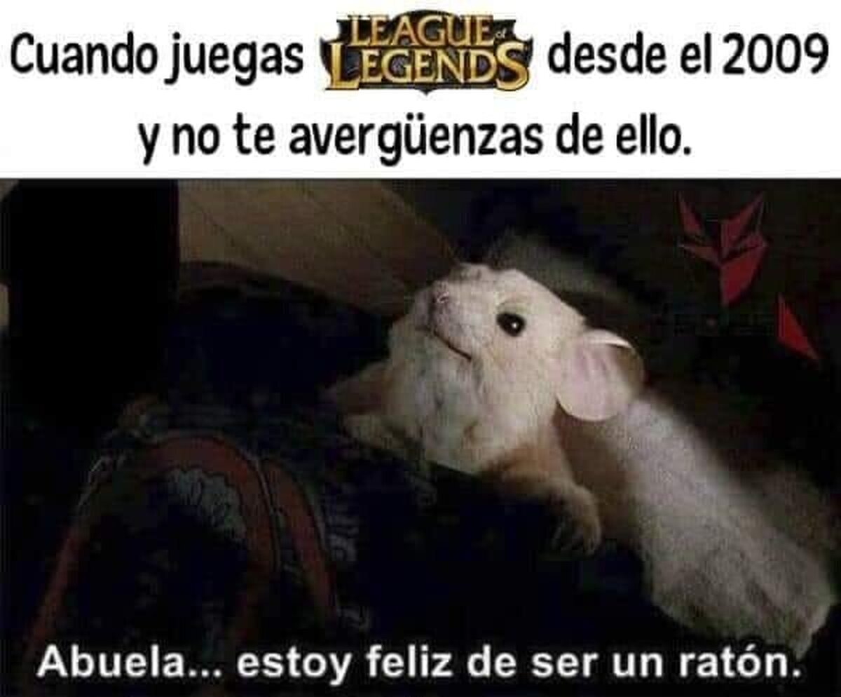 Nadie es feliz jugando lol