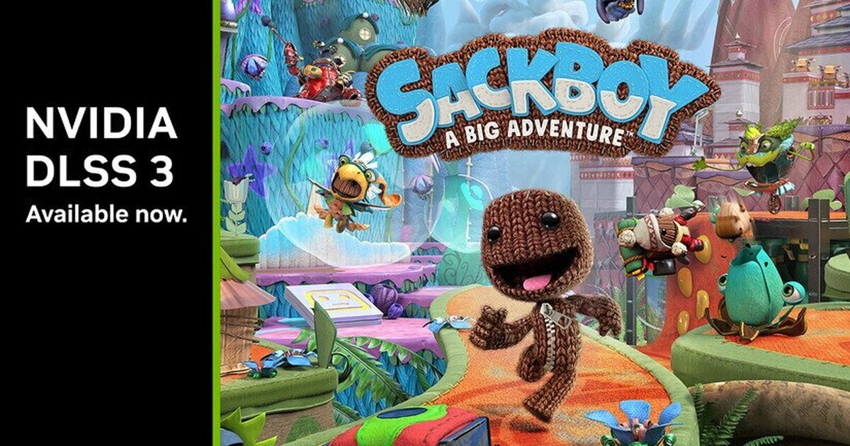 DLSS 3 llega a Sackboy: Una aventura a lo grande