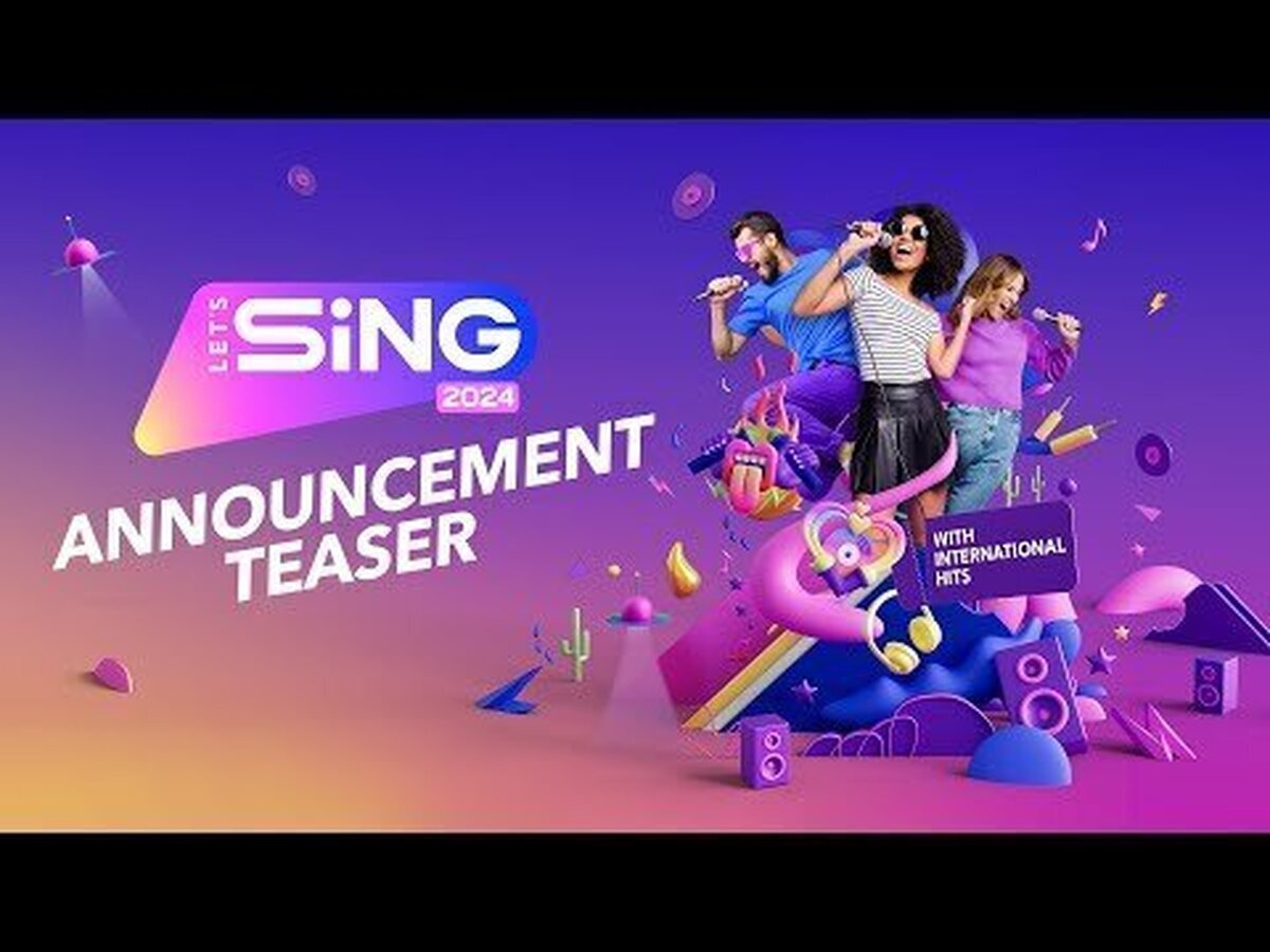 Let' Sing 2024, más grande y mejor que nunca. Tráiler anuncio