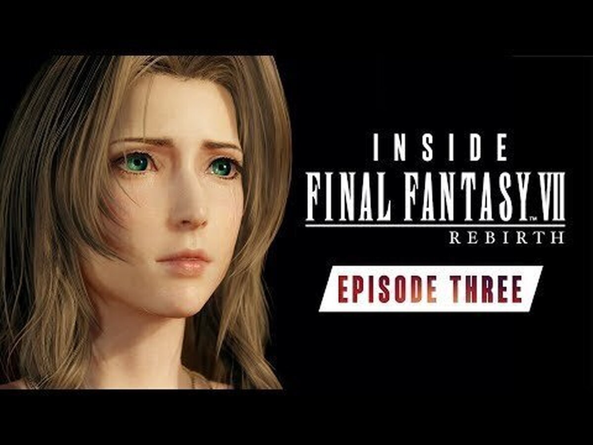 Estrenada una serie documental sobre el desarrollo de FINAL FANTASY VII REBIRTH