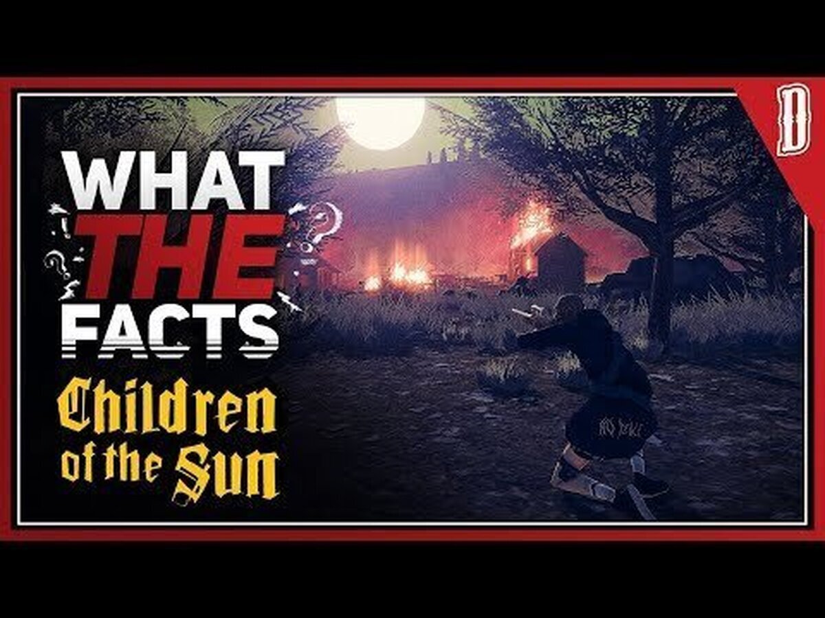 Children of the Sun dispara a bocajarro su nuevo tráiler “What the Facts”
