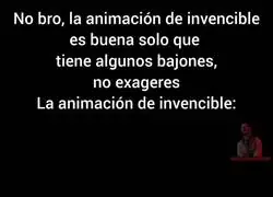 La animaci&oacute;n  de Invincible