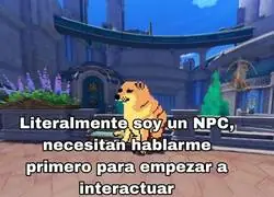 Me siento un NPC