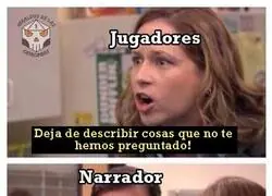 Ya basta, narrador