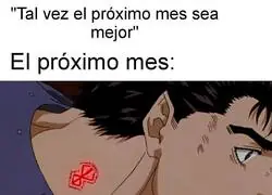 No habrá próximo mes