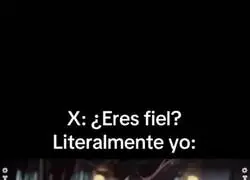 As&iacute; de fiel soy