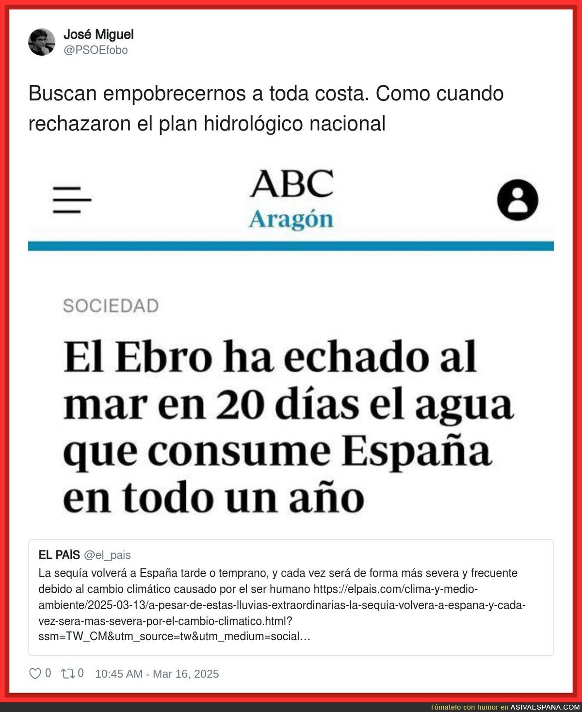 Con todo lo que ha llovido nos venderán en breve que hay sequía