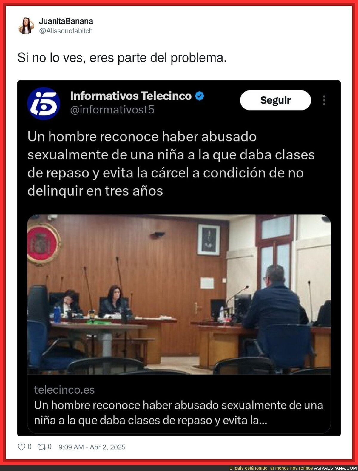 La justicia es una absoluta vergüenza