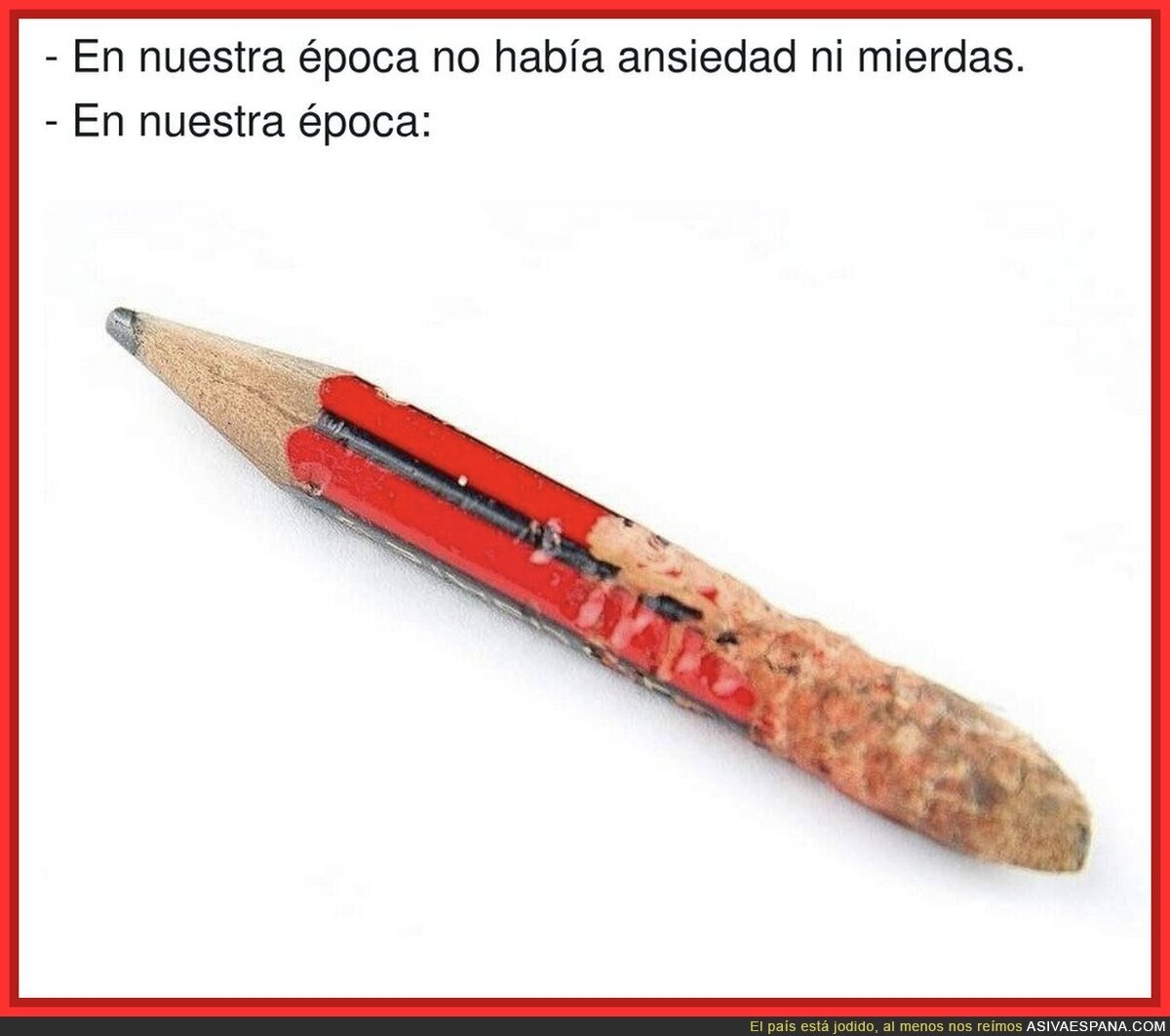 Los tiempos pasados no siempre eran mejores