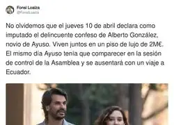 Que no quede en el olvido esto del novio de Ayuso