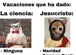 Las fiestas que da la ciencai y Jesucristo