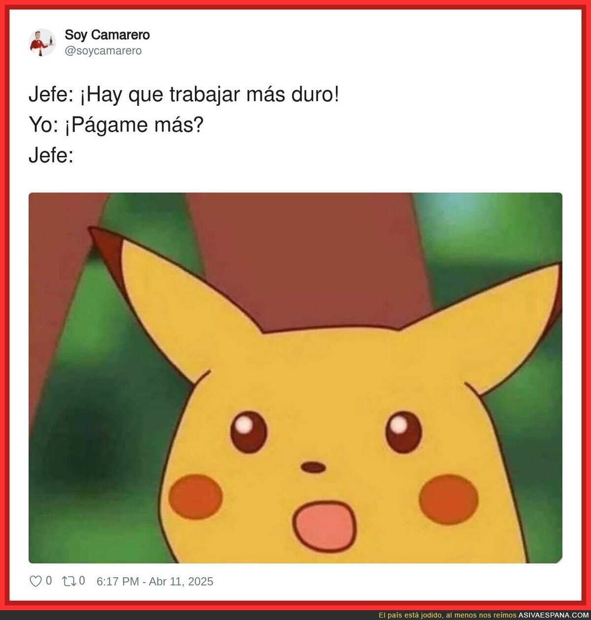 El jefe que se sorprende cuando le pides lo justo