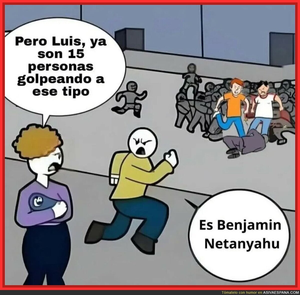 Si es Netanyahu todo vale