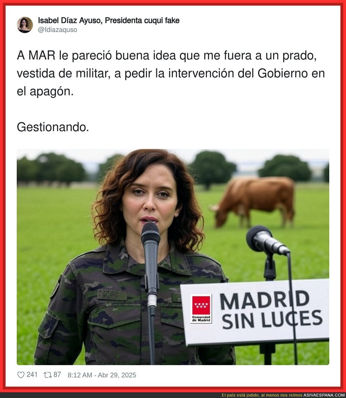 La que nunca tiene luces es Ayuso