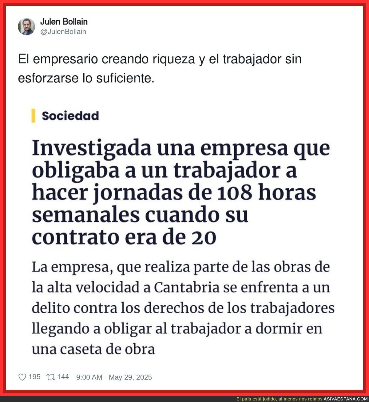 Hay empresarios que deben ser juzgados y encerrados de por vida