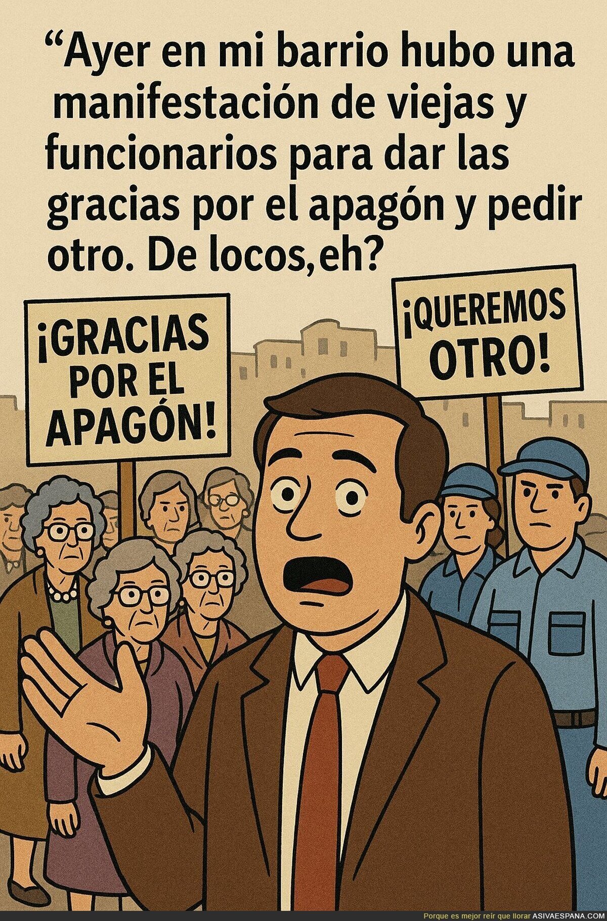 “Si viene el fascismo! Apaga ahora mismo!”