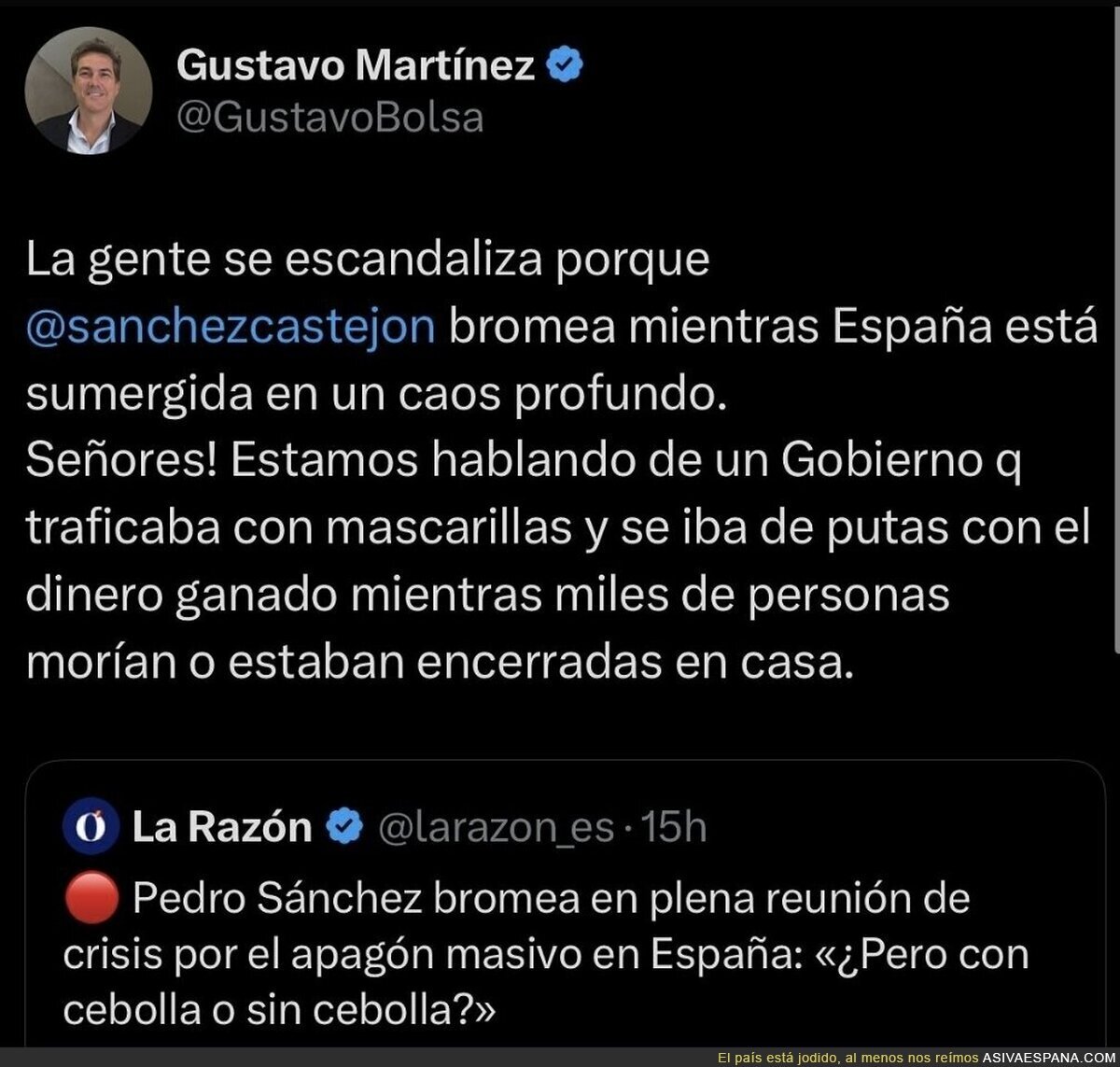 El de "Si necesitan algo, que lo pidan"