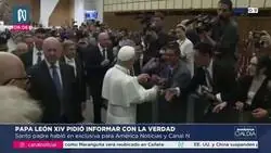 El mensaje de la Papa Leon XIV a la prensa