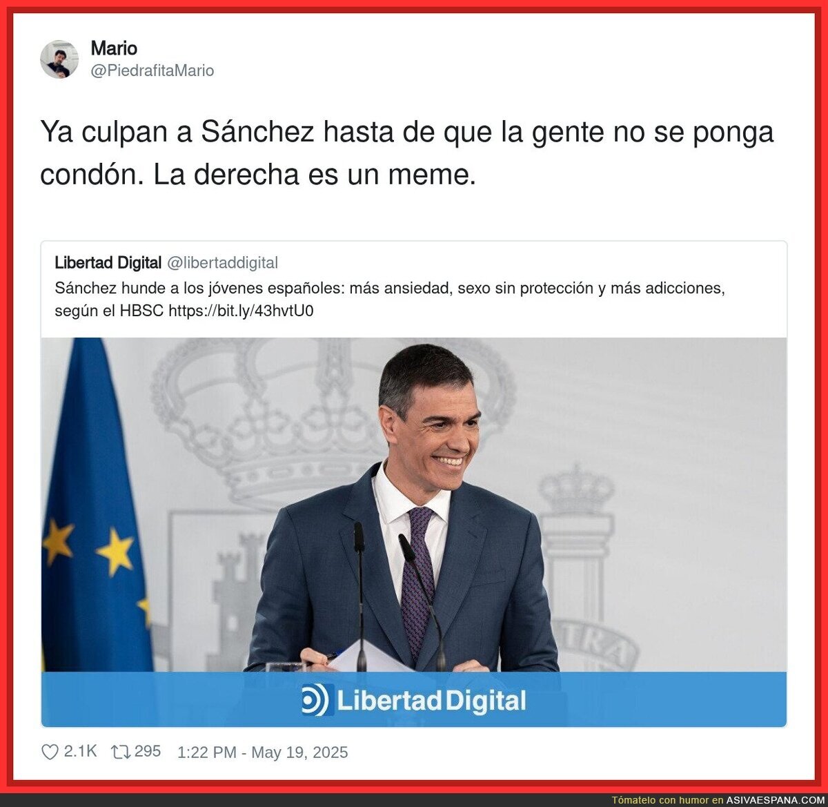 La culpa siempre para Pedro Sánchez