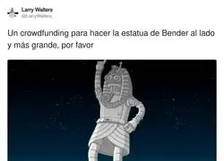 Bender se lo merece m&aacute;s que nadie
