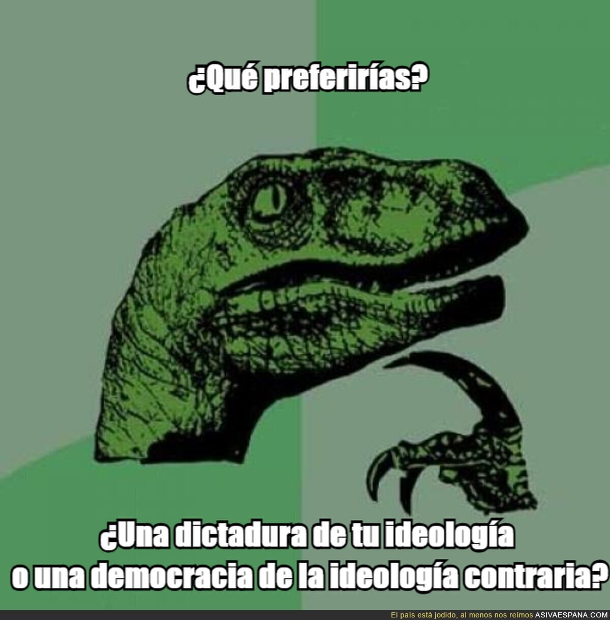La respuesta correcta debería ser evidente para todos