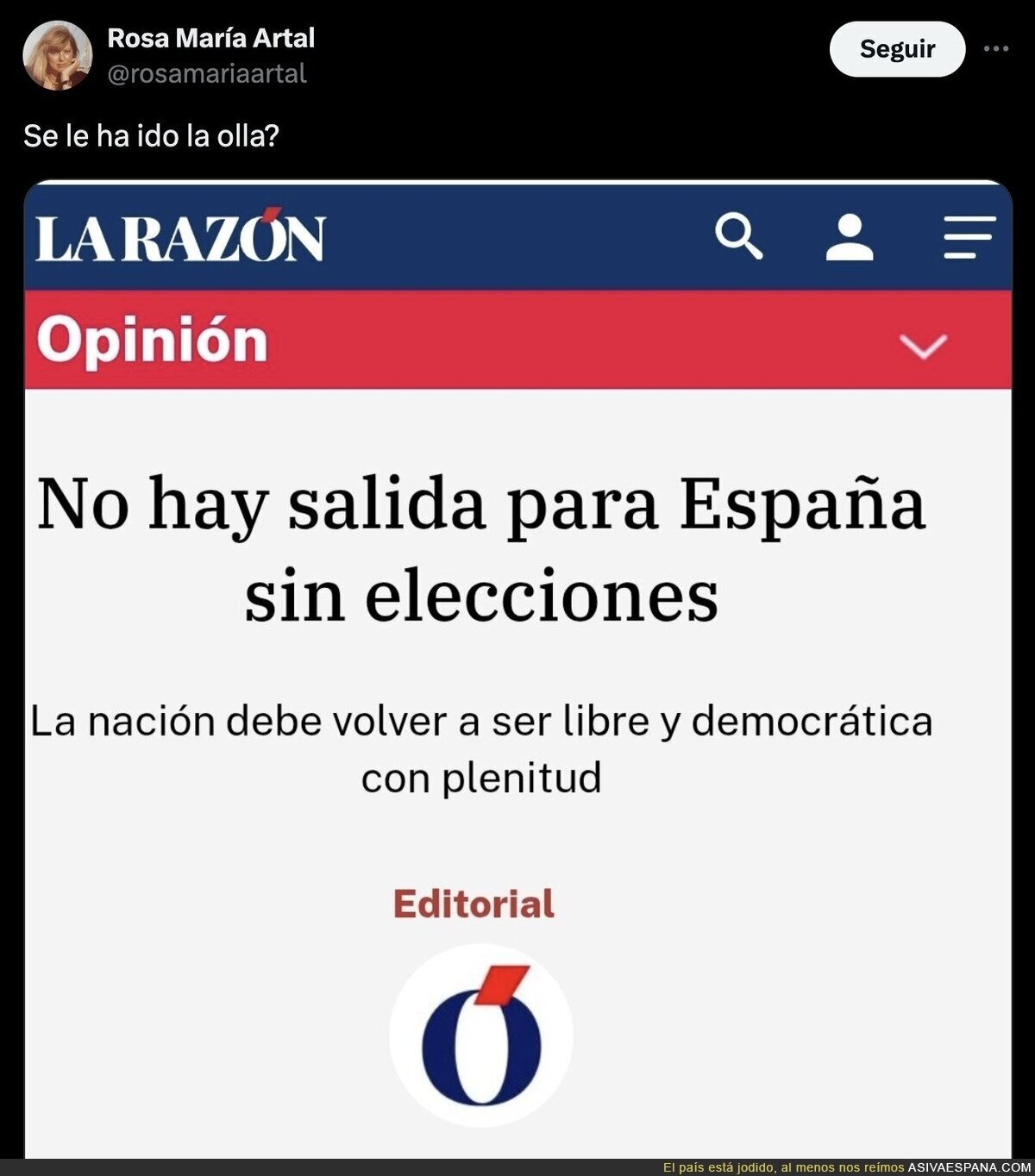 A La Razón se le ha ido por completo