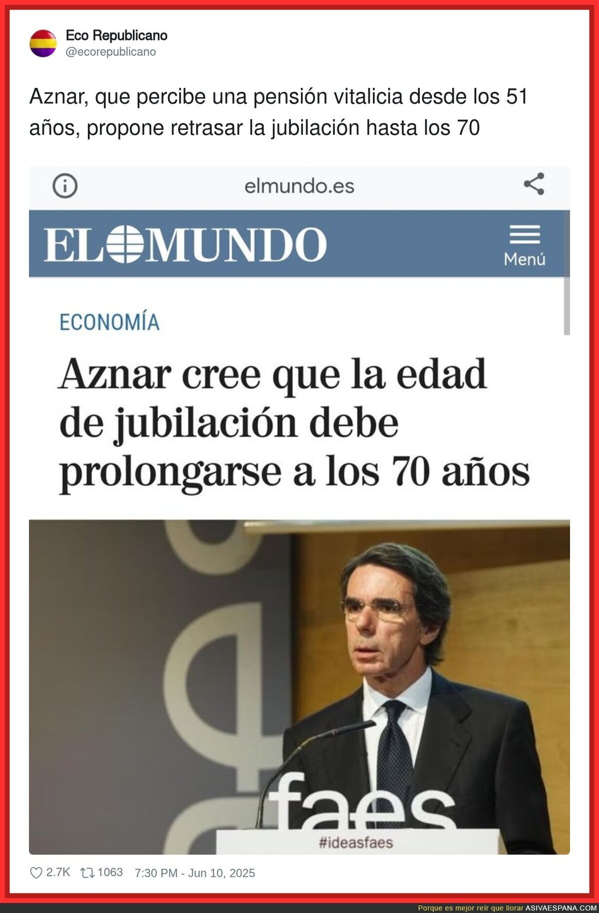 Aznar se ríe de todo el mundo