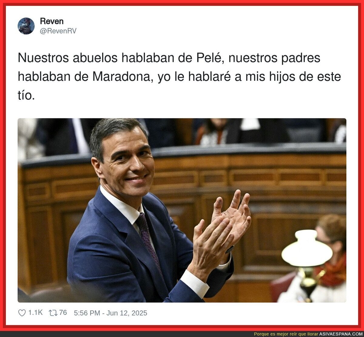 Pedro Sánchez va a pasar a la historia
