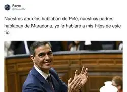 Pedro S&aacute;nchez va a pasar a la historia