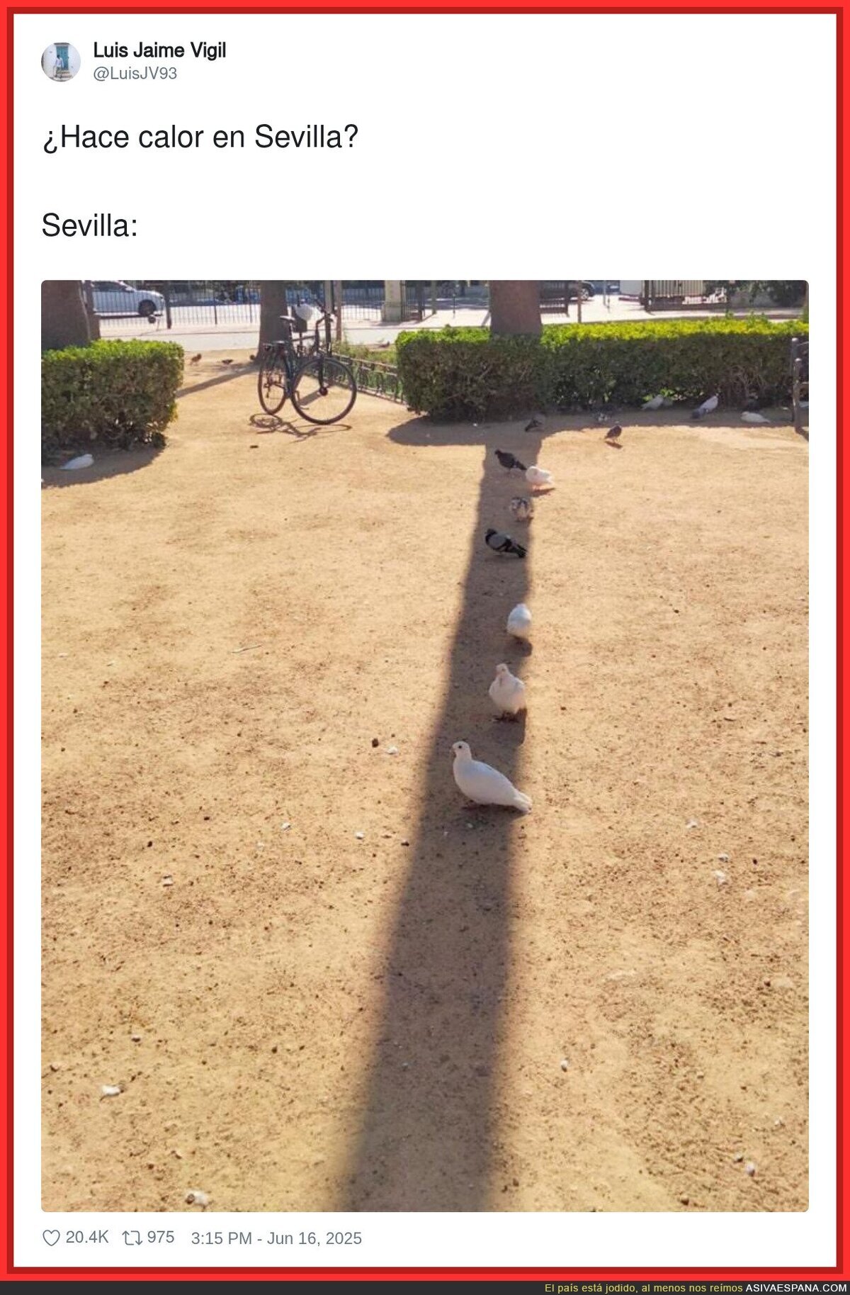 El calor no se puede aguantar más
