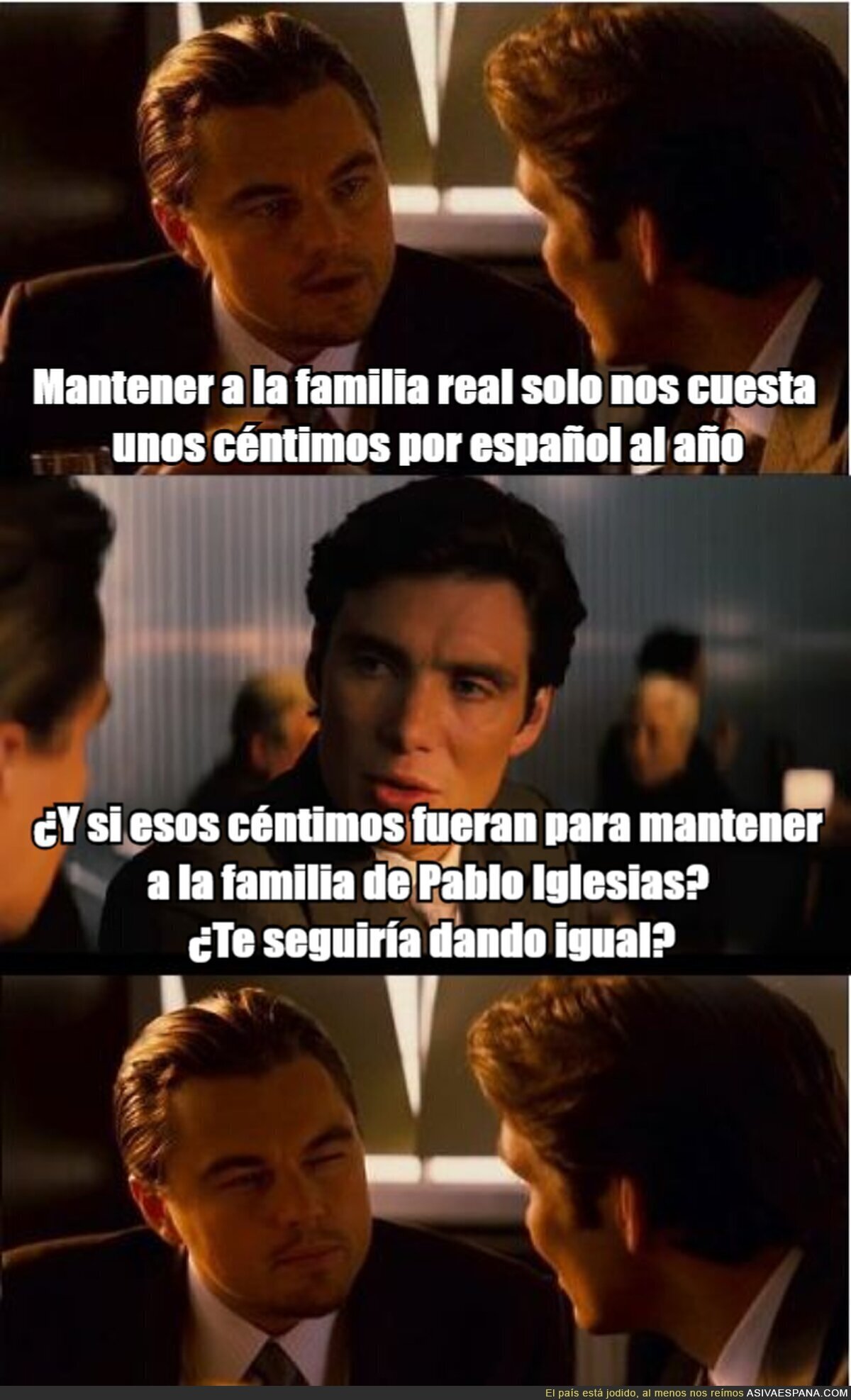 Visto así...