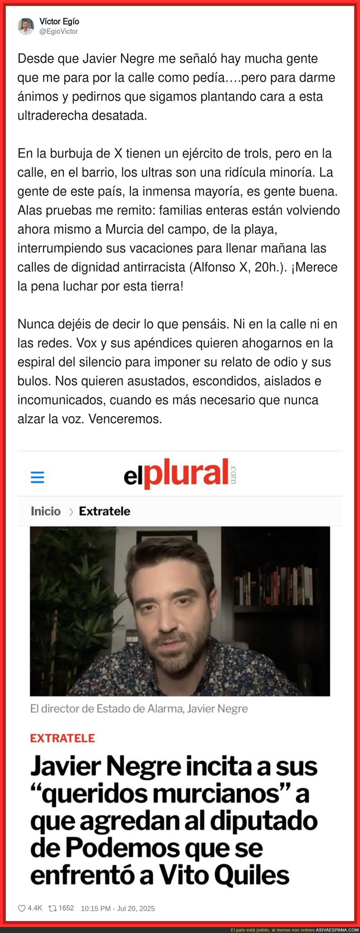 El ejército de Javier Negre son nada en la calle