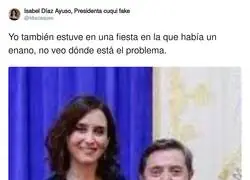 Ayuso y su fiesta con enanos