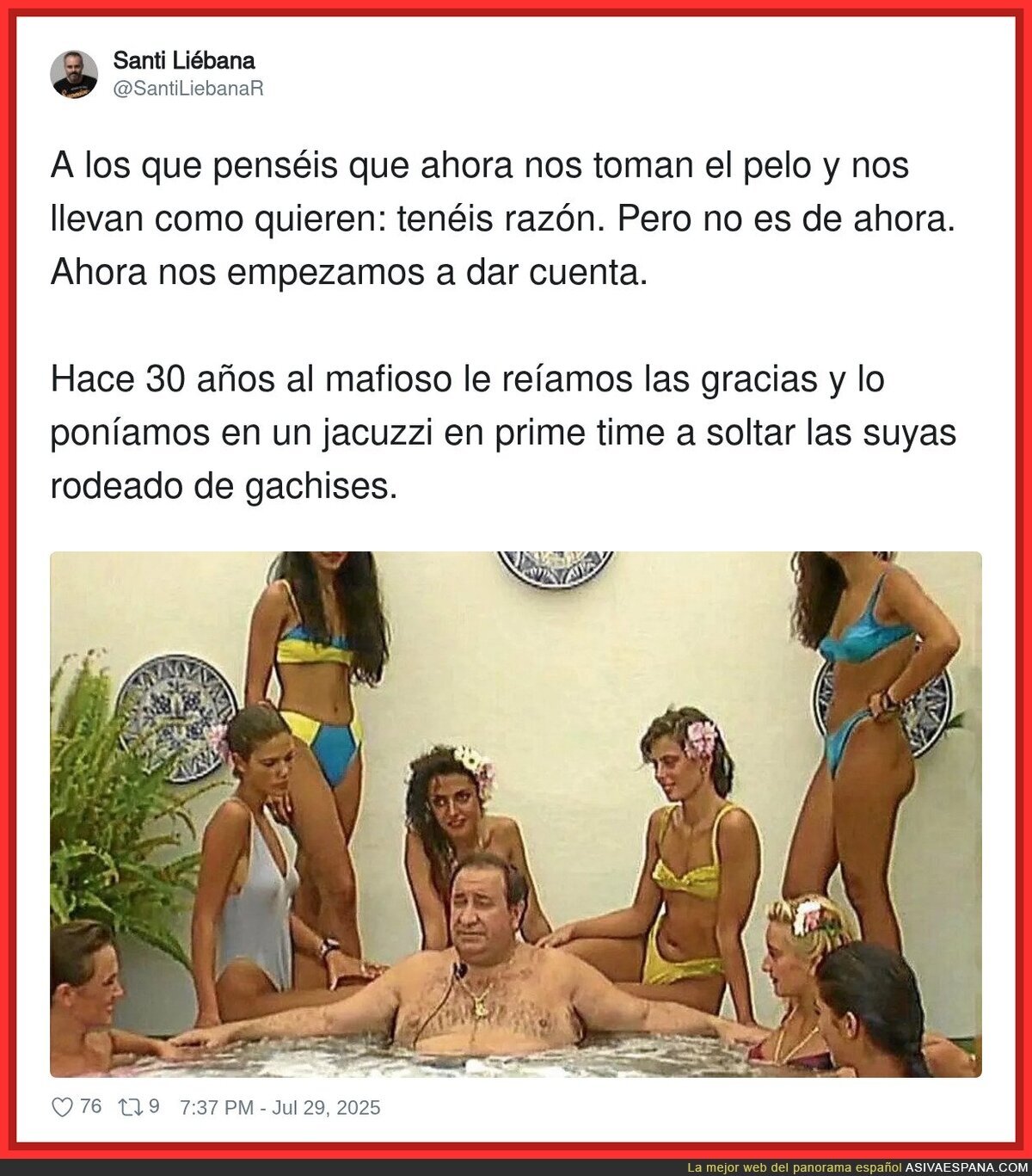 Siempre ha pasado y siempre pasará en España