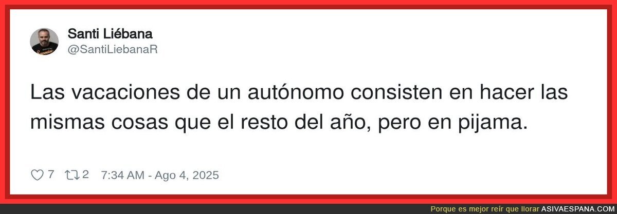 La triste vida del autónomo, por @SantiLiebanaR