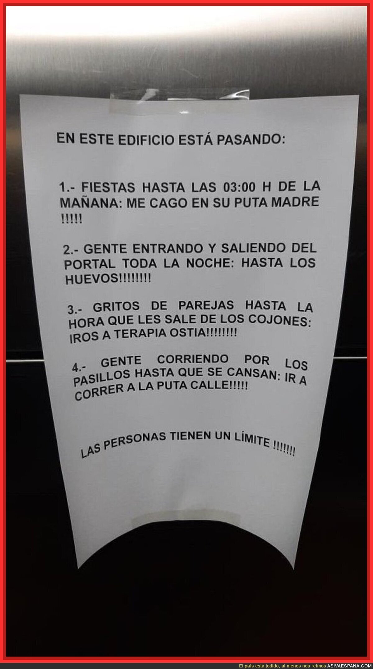 Parece la descripción de mi comunidad de vecinos con todo de airbnb