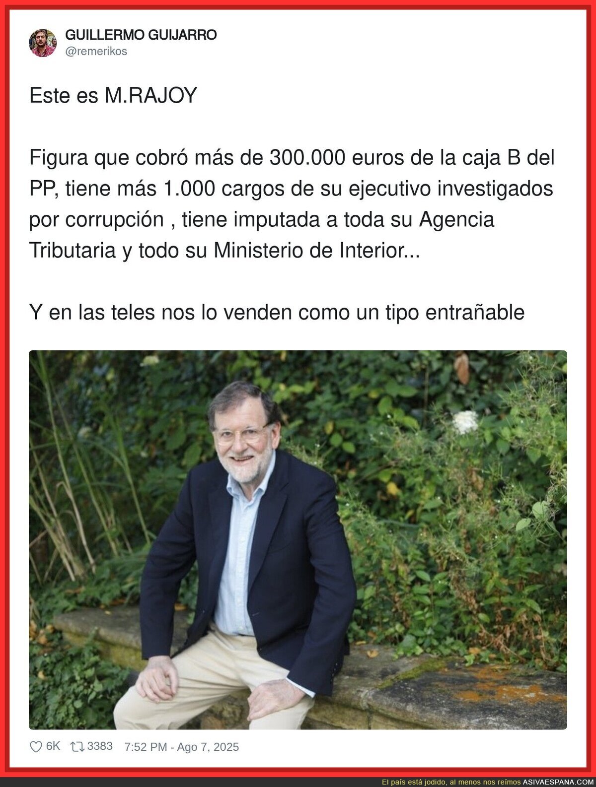 M. Rajoy no es un ser ejemplar