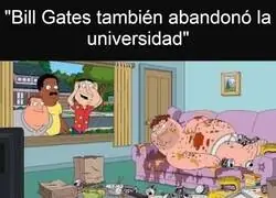 No hay que mirarse en Bill Gates siendo un vago