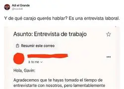 Surrealista esta respuesta tras una negativa en un empleo