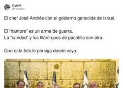 &iquest;A qu&eacute; viene eseta foto de Jos&eacute; Andr&eacute;s despu&eacute;s de lo que hizo Israel con 7 ayudantes de su ONG?