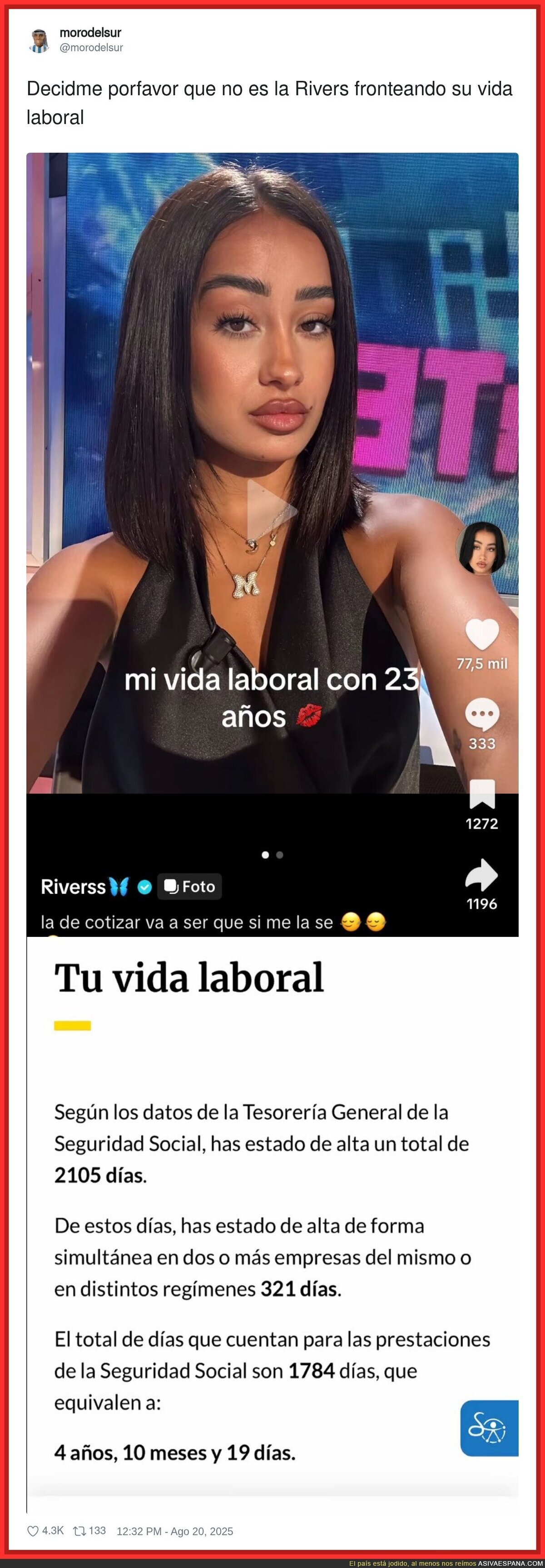 No voy a defender a Marina Rivers pero tiene mérito que con su edad tenga ya casi 5 años cotizados
