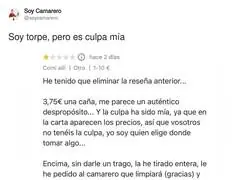Sabe el precio al haberlo visto en la carta pero lo pide y se queja