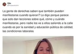 La gente de derechas pasa de manifestarse