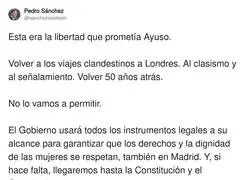 Pedro S&aacute;nchez avisa de los peligros de Ayuso