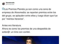 Los Premios Planeta solo premian a los de Atresmedia