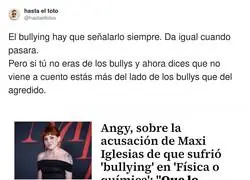 A Angy no le gusta que se denuncien casos de bullying